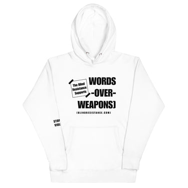 Words Over Weapons Unisex Hoodie