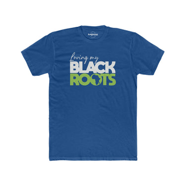 Loving My Black Roots Premium Tee